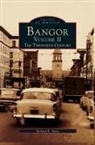 Richard R. Shaw - Bangor Volume II