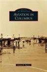 Richard E. Barrett - Aviation in Columbus