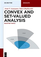 Ara Arutyunov, Aram Arutyunov, Aram V Arutyunov, Aram V. Arutyunov, Valeri Obukhovskii - Convex and Set-Valued Analysis