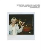 Mike McCready - Of Potato Heads and Polaroids