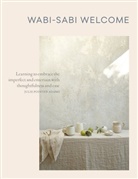 Julie Pointer Adams, Julie Pointer Admas, Julie Pointer Adams, Julie Pointer-Adams - Wabi-Sabi Welcome: Learning to Embrace the Imperfect and Entertain