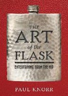 Paul Knorr - Art of the Flask