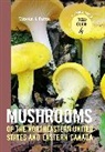 Timothy J. Baroni, Timothy J. Baroni - Mushrooms of the Northeastern United States and Eastern Canada