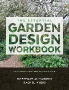 Alexander, Rosemary Alexander, Rosemary Myers Alexander, Rosemary/ Myers Alexander, Rachel Myers, Rachel Alexander Myers... - Essential Garden Design Workbook