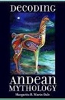 Margarita B. Mar¿Dale, Margarita B. Marain-Dale, Margarita Marfn-dale, Margarita Marin-Dale, Margarita B. Marin-Dale, Margarita Marín-Dale - Decoding Andean Mythology