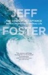 Foster, Jeff Foster - The Deepest Acceptance