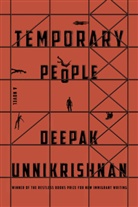 Deepak Unnikrishnan - Temporary People