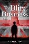 D. A. Spruzen - The Blitz Business