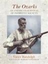 Vance Randolph, Vance/ Cochran Randolph, Robert Cochran - The Ozarks