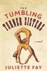 Juliette Fay - The Tumbling Turner Sisters