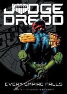Michael Carroll, Paul Davidson, Henry Flint, P. J. Holden, Pj Holden, Colin MacNeil - Judge Dredd: Every Empire Falls