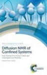 Rustem Valiullin, Rustem (Leipzig University Valiullin, Istvan Furo, Rustem Valiullin, Rustem (Leipzig University Valiullin - Diffusion Nmr of Confined Systems