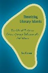 Ian Kinane - Theorizing Literary Islands