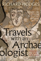 Dr Richard (The American University of Rome Hodges, Richard Hodges, Richard (The American University of Rome Hodges - Travels With an Archaeologist