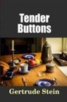 Gertrude Stein - Tender Buttons
