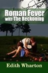 Edith Wharton - Roman Fever - With the Reckoning
