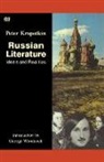Peter Kropotkin, Peter Alekseevich Kropotkin, Petr Alekseevich Kropotkin - Russian Literature