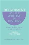 Carl L Becker, Carl L. Becker, Carl L. Becker, Phil L Snyder, Phil L. Snyder - Detachment and the Writing of History