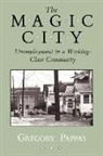 Gregory Pappas - The Magic City
