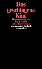 E Helfer, E Helfer, Ray E. Helfer, Henry Kempe, C Henry Kempe, C. Henry Kempe - Das geschlagene Kind