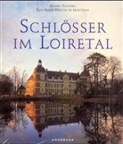 Jean-Marie Perouse De Montclos, Robert Polidori - Schlösser im Loiretal