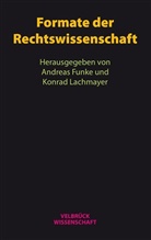 Andrea Funke, Andreas Funke, Lachmayer, Lachmayer, Konrad Lachmayer - Formate der Rechtswissenschaft