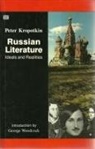 Peter Kropotkin, Peter Alekseevich Kropotkin, Petr Alekseevich Kropotkin, George Woodcock - Russian Literature