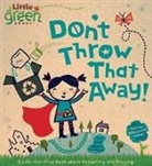 Lara Bergen, Betsy Snyder - Don't Throw That Away!