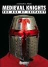 Jose Sanchez, José Sánchez, Andrea Press - Medieval Knights: The Age of Chivalry