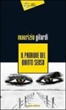 Maurizio Gilardi - Il padrone del quinto senso