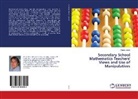 Adrian Jones - Secondary School Mathematics Teachers' Views and Use of Manipulatives