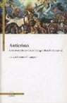 A. Cinquegrani - Anticristo. Letteratura, cinema, storia, teologia, filosofia