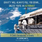 Lawrence Martin - Gravity Will Always Pull You Down
