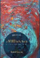 Robert Cording - A Word in My Mouth