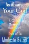 Modesta Belzer - As Always, Your God