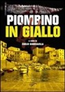 E. Guardavilla - Piombino in giallo