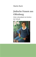 Martin Ruch - Jüdische Frauen aus Offenburg