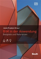 Mirja Borowietz, Mirjam Borowietz, Achi Eutebach, Achim Eutebach, Eckhard Gerber, Kai Oberste-Ufer... - BIM in der Anwendung