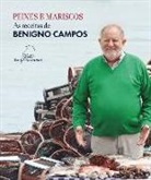 Benigno Campos Melón - Peixes e mariscos : as receitas de Benigno Campos