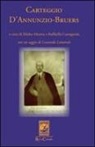 R. Castagnola, M. Menna - Carteggio D'Annunzio-Bruers