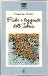 Giacomo Scotti - Fiabe e leggende dell'Istria