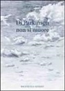 Ermes Carassiti - Di Parkinson non si muore