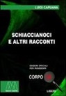 Luigi Capuana - Schiaccianoci e altri racconti