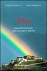 Hugh Richardson, David Snellgrove - Tibet. Storia della tradizione, della letteratura e dell'arte