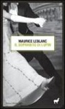 Maurice Leblanc - Il soprabito di Lupin