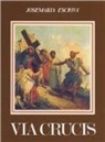 Josemaría Escrivá de Balaguer - Via crucis