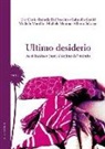M. Marolla - Ultimo desiderio. Se ti tradisco (non) è la fine del mondo