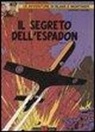 Edgar P. Jacobs - Il segreto dell'Espadon