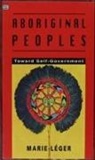 Arnold Bennett, Marie L eger, Marie Leger, Marie LC)Ger, Marie Leger, Marie Lger - Aboriginal Peoples