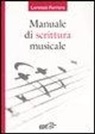 Lorenzo Ferrero - Manuale di scrittura musicale